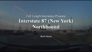 Interstate 87 NY Northbound 4K60 [upl. by Montague]