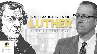 Was Martin Luther Right  Catholic Perspective on Protestant Reformation [upl. by Tiphani]