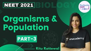 Organisms amp Population  Part 3  NEET 2021  NEET Biology  Ritu Rattewal [upl. by Ludmilla600]