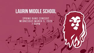 Laurin Middle School  Spring Band Concert  3525 [upl. by Wakefield24]