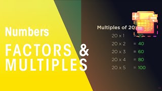 Factors amp Multiples  Number  Maths  FuseSchool [upl. by Esdras]