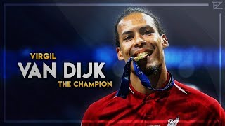 Virgil Van Dijk 2019 ▬ The Champion ● Tackles Defensive Skills amp Goals  HD [upl. by Alban396]