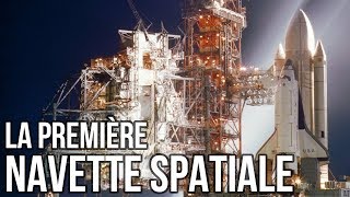 🚀 STS1 Le tout premier vol dune Navette Spatiale [upl. by Nnaynaffit57]