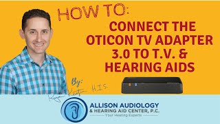 How to Connect Oticon TV Adapter to TV and Hearing Aids [upl. by Enyad180]