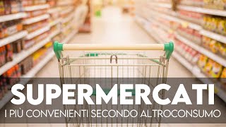 Supermercati ecco la lista dei più convenienti secondo Altroconsumo [upl. by Anitniuq]