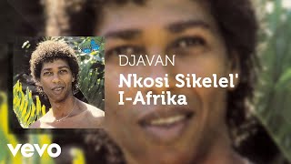 Djavan  Nkosi Sikelel IAfrika Áudio Oficial [upl. by Einnoj]