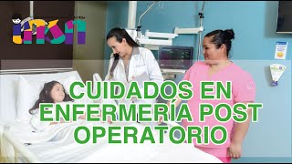 Cuidados en Enfermería Post Operatorio  telecapacitación INSN [upl. by Sirraj361]