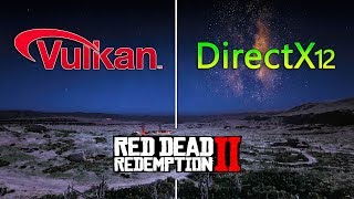 Red Dead Redemption 2  DirectX 12 vs Vulkan RTX 2080 [upl. by Encratis391]