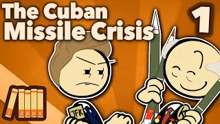 Cuban Missile Crisis  The Failed Checkmate  Extra History  Part 1 [upl. by Yentruoc]