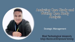 Analyzing Case Study and Writing Case Study Analysis l STRATEGIC MANAGEMENT [upl. by Dnallor]