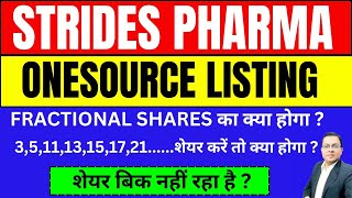 Strides Pharma Demerger news I Strides Pharma Share latest news I ONESOURCE SHARE LISTING DATE [upl. by Stormi]