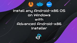 Install any Androidx86 OS on Windows with Advanced Androidx86 Installer [upl. by Nere]