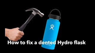 How to Fix a Dented Hydro Flask [upl. by Inava927]