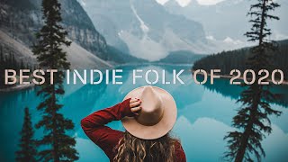 Best Indie Folk of 2020 [upl. by Rea]