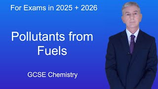 GCSE Chemistry Revision quotPollutants from Fuelsquot [upl. by Suoiluj]