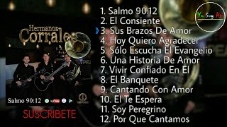 Salmo 9012 Álbum Completo Hermanos Corrales 2020 [upl. by Tebzil]