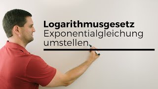 Logarithmusgesetze Exponentialgleichung umstellen  Mathe by Daniel Jung [upl. by Aiek]