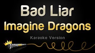 Imagine Dragons  Bad Liar Karaoke Version [upl. by Towne]