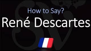 How to Pronounce René Descartes CORRECTLY French amp English Pronunciation [upl. by Nevah]