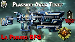 Warframe Plasmor Arca Tenet Que tal esta y Build [upl. by Llertal373]