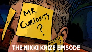 The Nikki Krize Episode [upl. by Yllac]