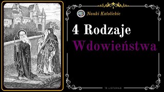 4 Rodzaje wdowieństwa  19 Listopad [upl. by Yahsed]