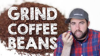 How to Grind Coffee Beans [upl. by Zanze273]