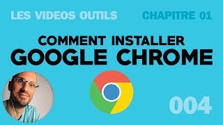 Installer Google Chrome [upl. by Rosen]