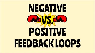 Negative Feedback VS Positive Feedback Explained w Examples [upl. by Enylorac]