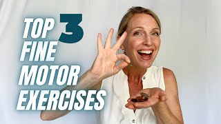 Top 3 Fine Motor Exercises for Hands [upl. by Kristianson]