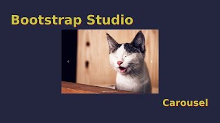 Bootstrap Studio  Carousel [upl. by Sheline]