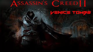 Assassins Creed 2 Assassins Tombs in Venice Gameplay Walkthrough [upl. by Bruning482]