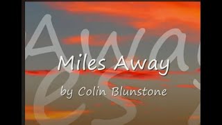 Miles Away by Colin Blunstonewith Lyrics [upl. by Martynne288]