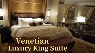 Venetian Las Vegas  Luxury King Suite [upl. by Naitsirhk506]