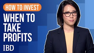 How To Sell Stocks When To Take Profits  Learn How To Invest IBD [upl. by Meill]