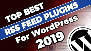 RSS Feed Plugins  5 Best Tools For Your WordPress Website [upl. by Gillespie659]