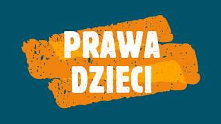 Prawa dzieci [upl. by Gerfen]